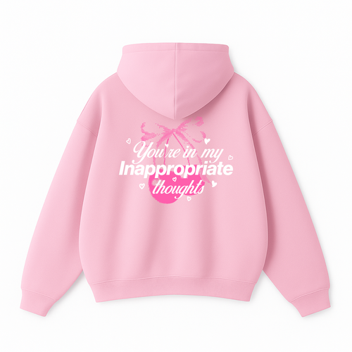 Inappropriate Thoughts Hoodie
