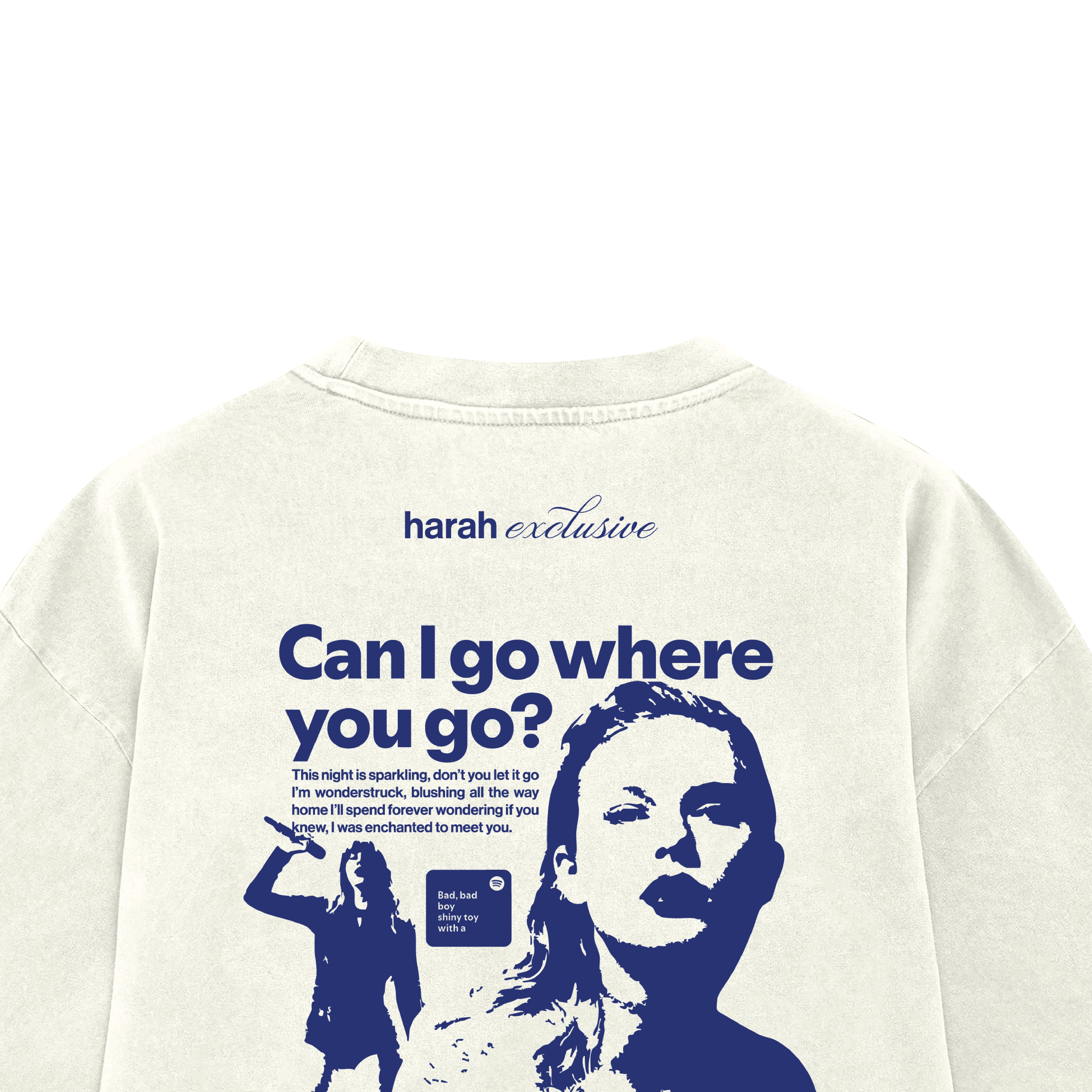 CAN I GO WHERE YOU GO? TEE