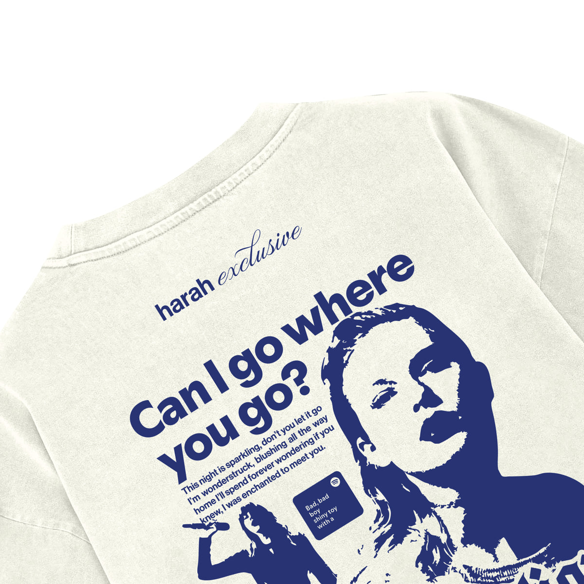 Can I Go Where You Go? Tee
